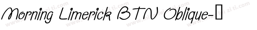 Morning Limerick BTN Oblique字体转换
